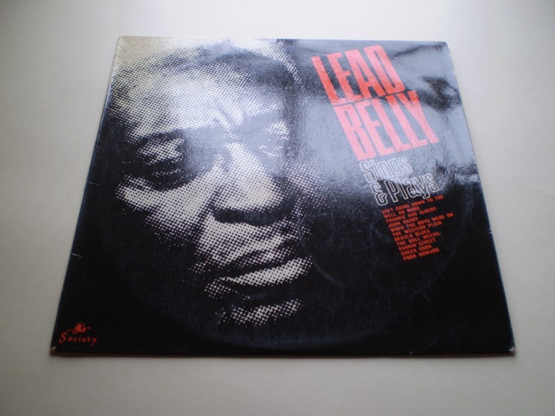 Lead Belly Plays And Sings